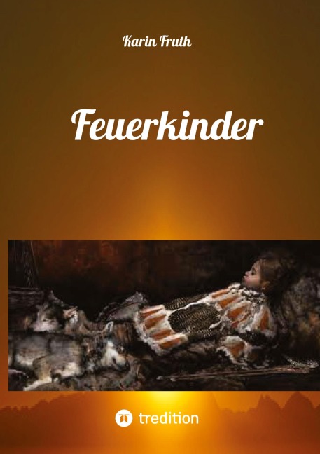 Feuerkinder - Karin Fruth