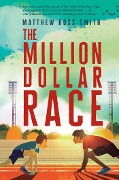 Cover-Bild zum Titel 'The Million Dollar Race' von 'Matthew Ross Smith'