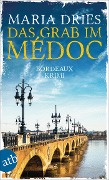 Cover-Bild zum Titel 'Das Grab im Médoc' von 'Maria Dries'