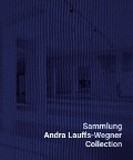 Cover-Bild zum Titel 'Sammlung Andra Lauffs-Wegner / Collection Andra Lauffs-Wegner' von ''