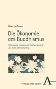 Cover-Bild zum Titel 'Die Ökonomie des Buddhismus' von 'Oliver Hoffmann'