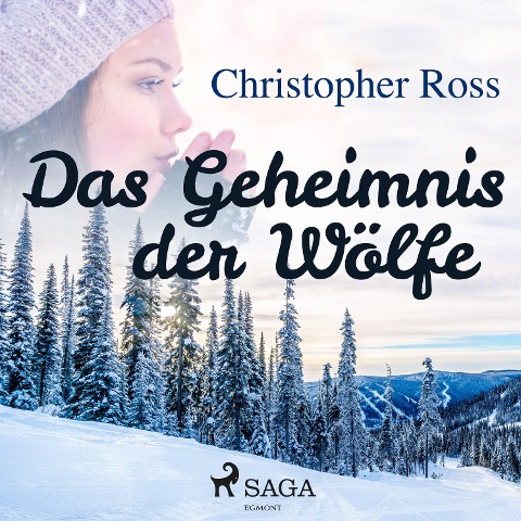 Das Geheimnis der Wölfe - Christopher Ross