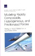 Cover-Bild zum Titel 'Modeling Rapidly Composable, Heterogeneous, and Fractionated Forces' von 'Timothy R Gulden, Jonathan Lamb, Jeff Hagen'
