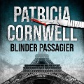 Cover-Bild zum Titel 'Blinder Passagier (Ein Fall für Kay Scarpetta 10)' von 'Patricia Cornwell'