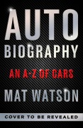 Cover-Bild zum Titel 'Auto Biography' von 'Mat Watson'
