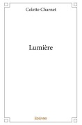 Cover-Bild zum Titel 'Lumière' von 'Colette Charnet'