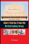Cover-Bild zum Titel 'Short Stories from the British Indian Army' von 'J. Francis'
