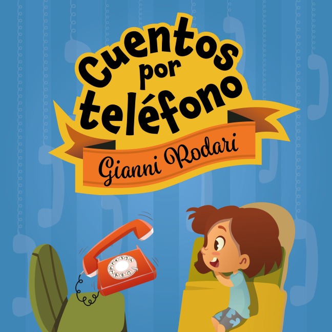 Cuentos por teléfono - Gianni Rodari