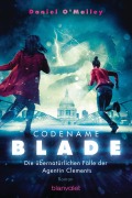 Cover-Bild zum Titel 'Codename Blade - Die übernatürlichen Fälle der Agentin Clements' von 'Daniel O'Malley'
