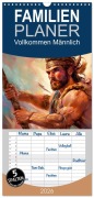 Familienplaner 2026 - Vollkommen Männlich mit 5 Spalten (Wandkalender, 21 x 45 cm) CALVENDO - Kerstin Waurick