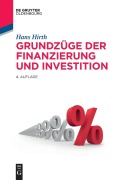 Cover-Bild zum Titel 'Grundzüge der Finanzierung und Investition' von 'Hans Hirth'