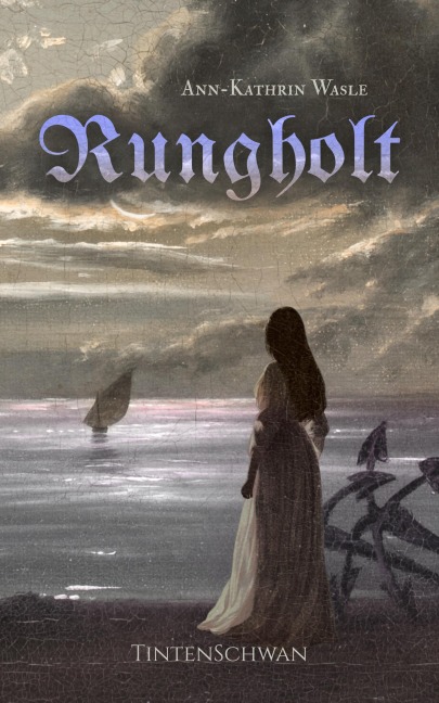 Rungholt - Ann-Kathrin Wasle