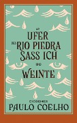 Cover-Bild zum Titel 'Am Ufer des Rio Piedra saß ich und weinte' von 'Paulo Coelho'