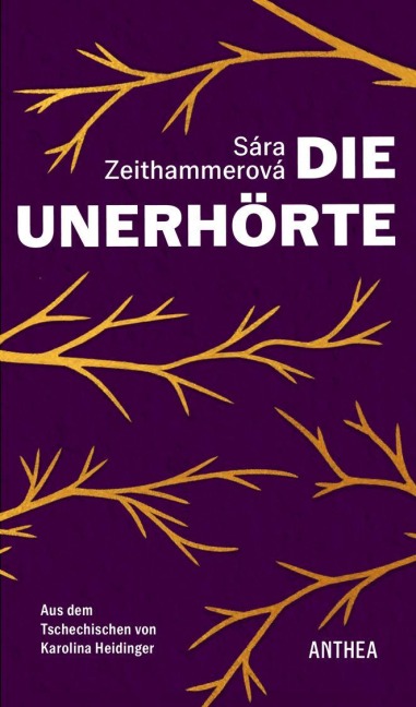 Die Unerhörte - Sára Zeithammerová
