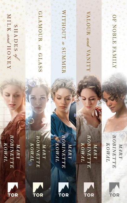 The Complete Glamourist Histories - Mary Robinette Kowal