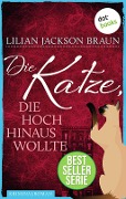Cover-Bild zum Titel 'Die Katze, die hoch hinaus wollte - Band 11' von 'Lilian Jackson Braun'