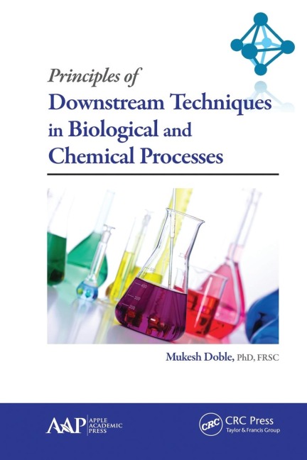 Principles of Downstream Techniques in Biological and Chemical Processes - 