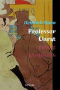 Cover-Bild zum Titel 'Professor Unrat' von 'Heinrich Mann'