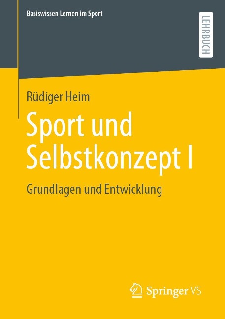 Sport und Selbstkonzept I - Rüdiger Heim