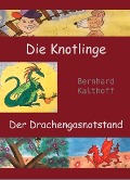 Cover-Bild zum Titel 'Die Knotlinge - Der Drachengasnotstand' von 'Bernhard Kalthoff'