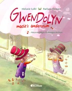 Cover-Bild zum Titel 'Gwendolyn macht's andersrum' von 'Melanie Laibl'