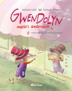 Cover-Bild zum Titel 'Gwendolyn macht's andersrum' von 'Melanie Laibl'