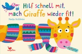 Cover-Bild zum Titel 'Hilf schnell mit, mach Giraffe wieder fit!' von 'Nastja Holtfreter'