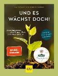 Cover-Bild zum Titel 'Und es wächst doch!' von 'Torsten Matschiess, Till Hofmann'