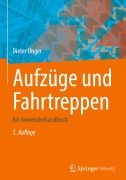 Cover-Bild zum Titel 'Aufzüge und Fahrtreppen' von 'Dieter Unger'