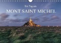 Ein Tag am Mont Saint Michel (Wandkalender immerwährend DIN A4 quer) - Romanburri Photography