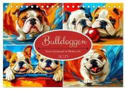 Bulldoggen. Bunter Hundespaß im Ölbilder-Stil (Tischkalender 2025 DIN A5 quer), CALVENDO Monatskalender - Rose Hurley