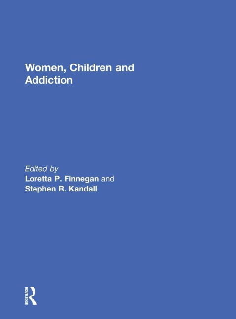 Women, Children, and Addiction - 
