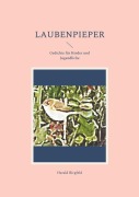 Cover-Bild zum Titel 'Laubenpieper' von 'Harald Birgfeld'