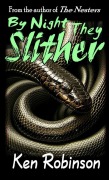 Cover-Bild zum Titel 'By Night They Slither' von 'Ken Robinson'