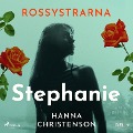Cover-Bild zum Titel 'Rossystrarna del 2: Stephanie' von 'Hanna Christenson'