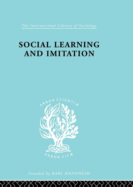 Social Learn&Imitation Ils 254 - John Dollard, Neal E. Miller