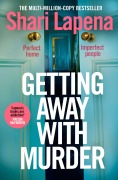 Cover-Bild zum Titel 'Getting Away With Murder' von 'Shari Lapena'