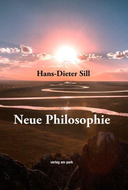 Neue Philosophie - Hans-Dieter Sill