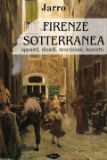 Cover-Bild zum Titel 'Firenze sotterranea' von 'Jarro'