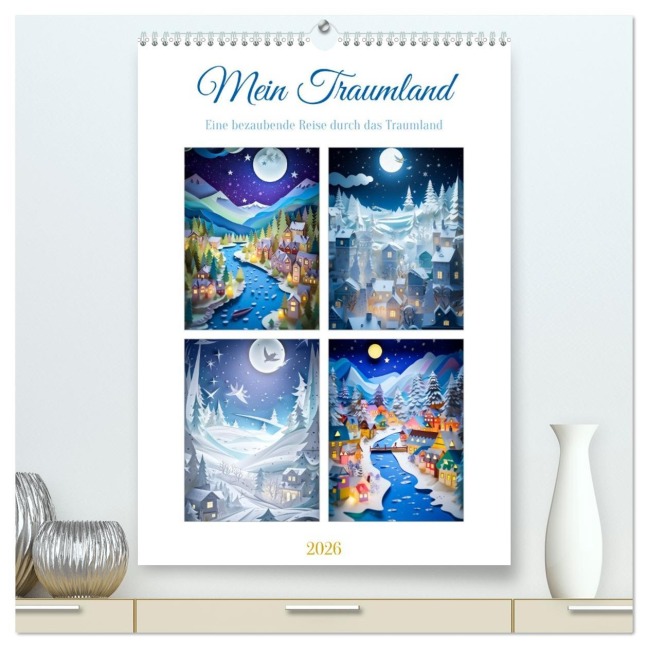 Mein Traumland (hochwertiger Premium Wandkalender 2026 DIN A2 hoch), Kunstdruck in Hochglanz - Steffen Gierok-Latniak