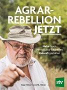 Cover-Bild zum Titel 'Agrar-Rebellion Jetzt' von 'Sepp Holzer, Josef A. Holzer'