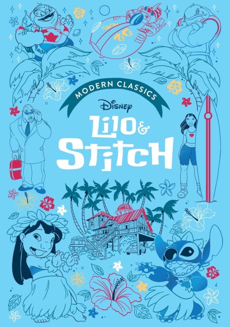 Disney Modern Classics: Lilo & Stitch - Editors of Studio Fun International