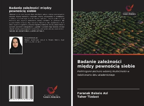 Badanie zale¿no¿ci mi¿dzy pewno¿ci¿ siebie - Faranak Babaie Asl, Taher Tizdast