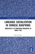 Language Socialization in Chinese Diasporas - Hsin-Fu Chiu