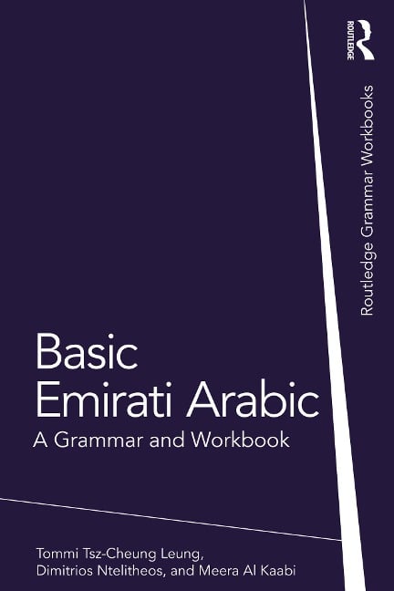 Basic Emirati Arabic - Tommi Tsz-Cheung Leung, Meera Al Kaabi, Dimitrios Ntelitheos