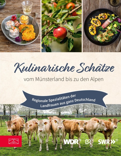 Kulinarische Schätze vom Münsterland bis zu den Alpen - Die Landfrauen