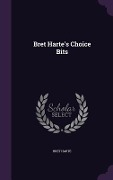 Cover-Bild zum Titel 'Bret Harte's Choice Bits' von 'Bret Harte'