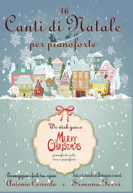 16 canti di Natale per pianoforte - Antonio Cericola, Ferri