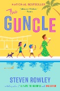 Cover-Bild zum Titel 'The Guncle' von 'Steven Rowley'