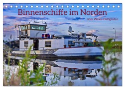 Cover-Bild zum Titel 'Binnenschiffe im Norden (Tischkalender 2026 DIN A5 quer), CALVENDO Monatskalender' von 'Weser-Fotograf Weser-Fotograf'